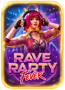 RAVE PARTY FEVER